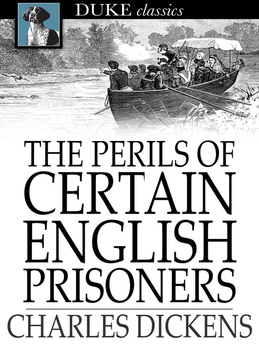 Title details for The Perils of Certain English Prisoners by Charles Dickens - Available